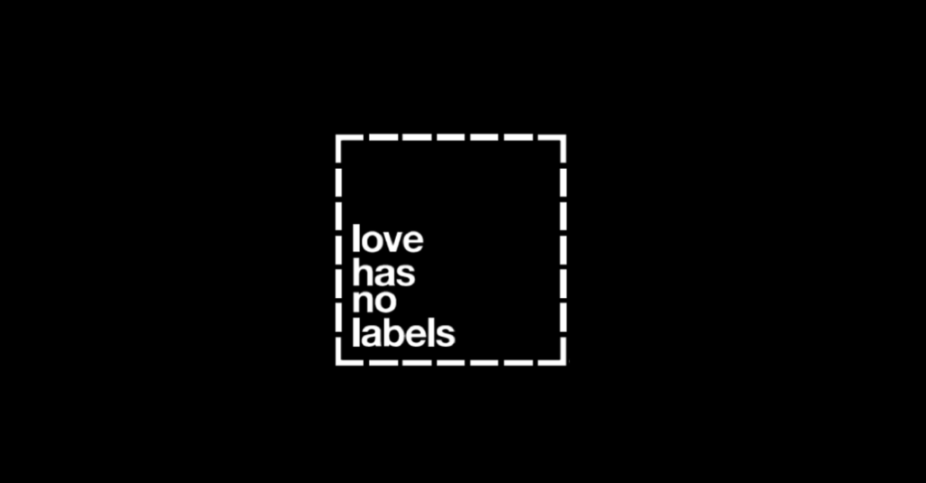 image of the words love has no labels