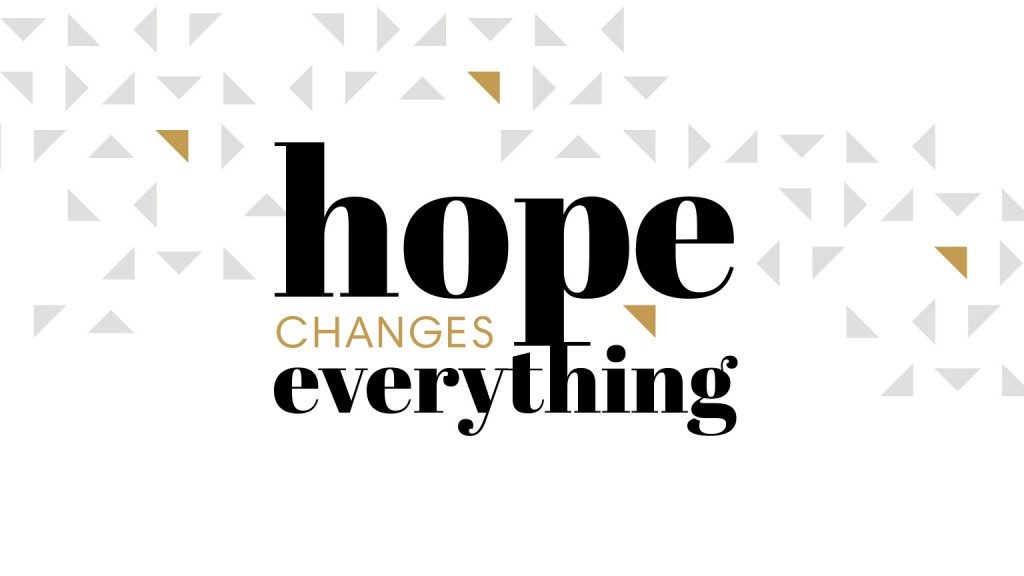the words hope changes everything